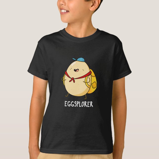 Eggsplorer Funny Egg Explorer Pun Dark BG T-Shirt (Front)