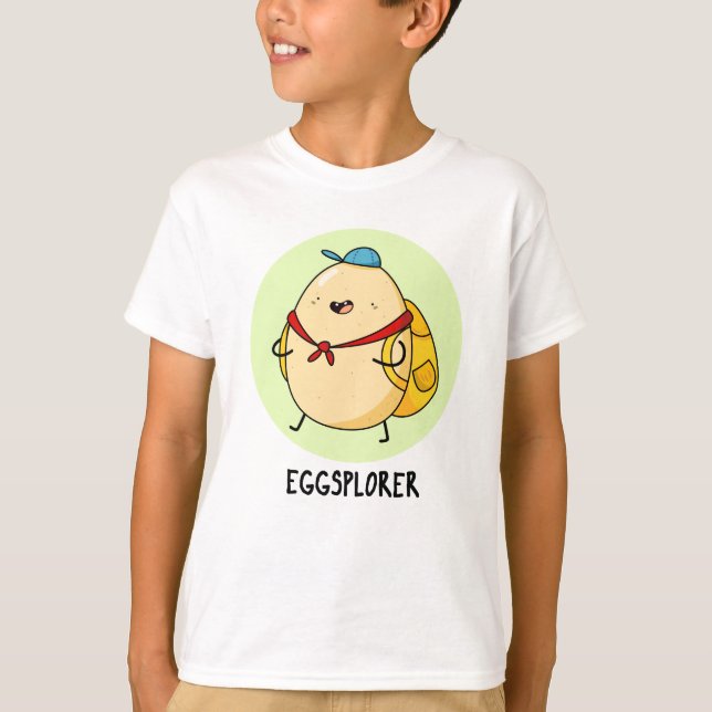 Eggsplorer Funny Egg Explorer Pun  T-Shirt (Front)