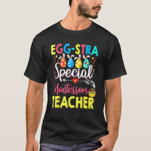 Eggstra Special Montessori Teacher Costume Happy E T-Shirt