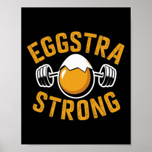 Eggstra Strong Funny Egg Protein Bodybuilding Pun  Poster