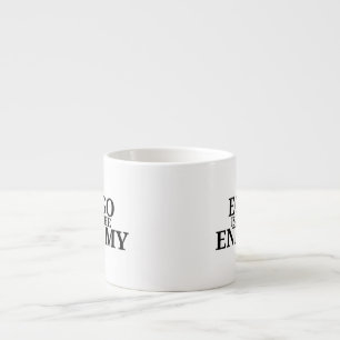 Ego Is The Enemy Minimalist Typewriter Espresso Cup
