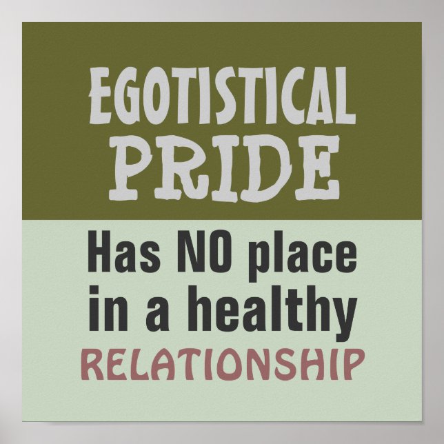 EGOTISTICAL PRIDE ~ Poster / Print (Front)