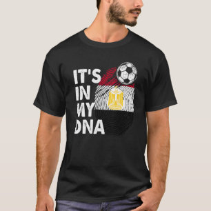 Egypt In My Dna Egyptian Flag Team Egypt T-Shirt