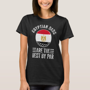 Egyptian Dads Are The Best By Par Egypt Flag Golf T-Shirt