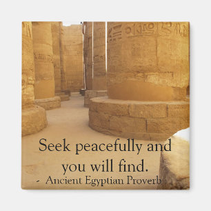 Egyptian Proverb about PEACE Magnet
