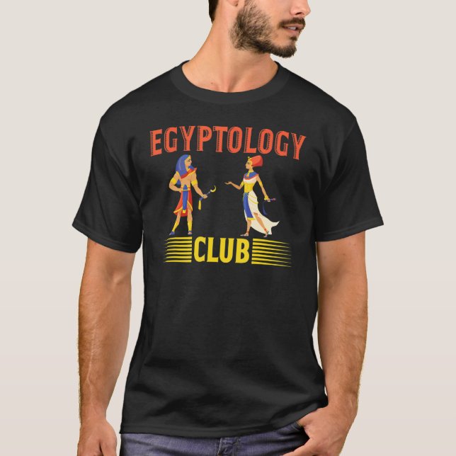 Egyptology Club Egyptologist Pharao Tutankhamun An T-Shirt (Front)