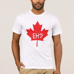 Eh? Canada Maple Leaf Tee