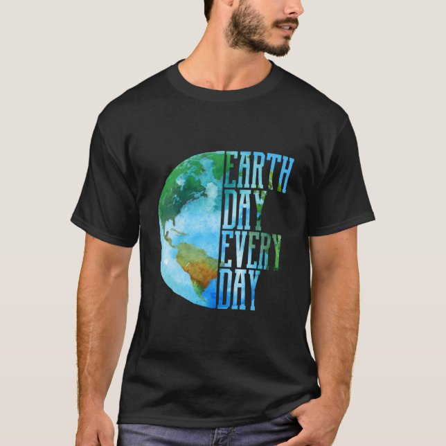 Eh Day Every Day Planet Nature T-Shirt (Front)