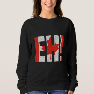 EH Funny Canadian Vintage Maple Leaf Canada Flag_4 Sweatshirt