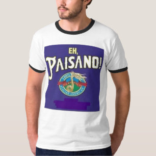 Eh, Paisano! T-Shirt