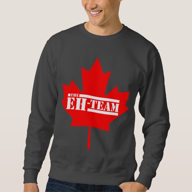 Eh Team Canada Maple Leaf Sweatshirt (Front)
