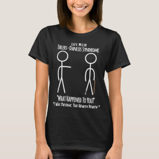 Ehlers Danlos Awareness  Life With EDS  The Hokey  T-Shirt