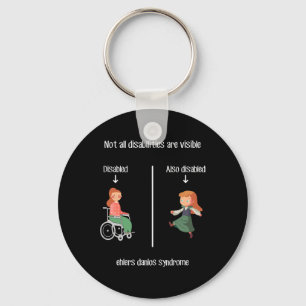 Ehlers Danlos Syndrome  Not All Disabilities Are V Key Ring