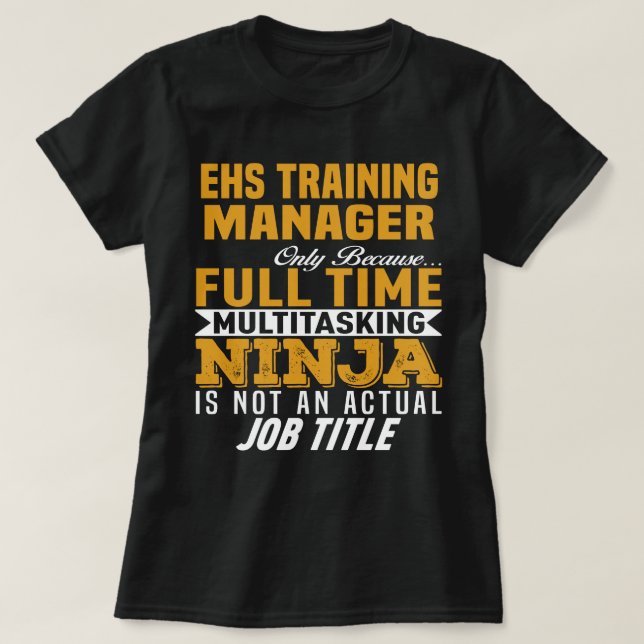 EHS Training Manager T-Shirt (Design Front)