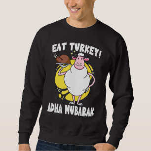 Eid Al-Adha Mubarak Sheep eat Turkey Muslim Eid Sweatshirt