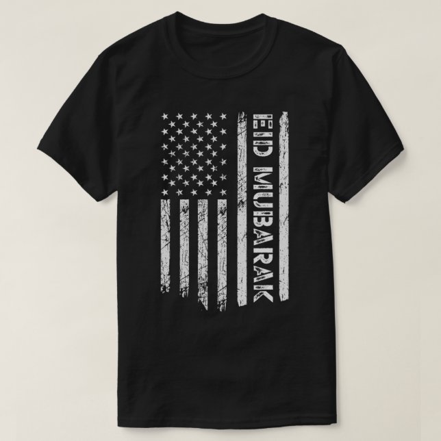 Eid Mubarak for Muslim American Men Eid al fitr  a T-Shirt (Design Front)