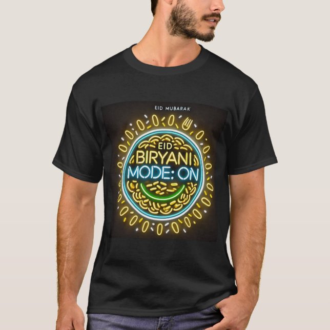Eid Ul Fitr Biryani Mode ON Neon Style Tshirt (Front)