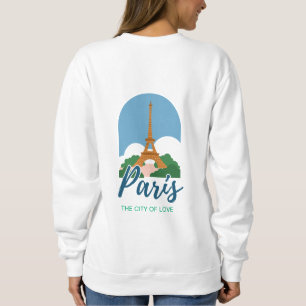 Eiffel Tower and paris Sweatshirt
