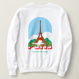 Eiffel Tower and paris Sweatshirt