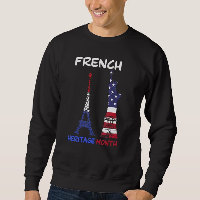 Eiffel Tower And The Statue Of Liberty Sweatshirt (Front)