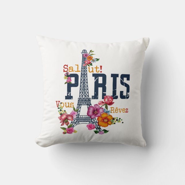 Eiffel Tower Paris Shirt Salut Flowering Paris Fra Cushion (Front)
