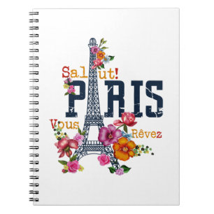 Eiffel Tower Paris Shirt Salut Flowering Paris Fra Notebook