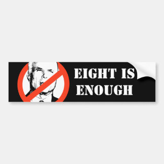 EIGHT IS ENOUGH BUMPER STICKER