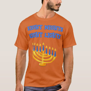 Eight Nights Eight Lights Menorah Chanukah Hanukka T-Shirt