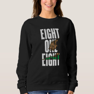 Eight One Eight 818 Area Code California Los Angel Sweatshirt