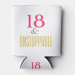 Eighteen 18 and Unstoppable Glamour Design Can Cooler