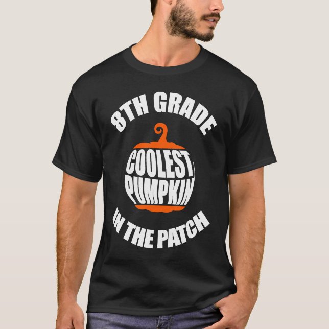 Eighth 8th Grade Coolest Pumpkin In The Patch Kids T-Shirt (Front)