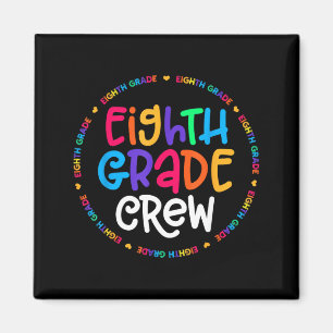 Eighth Grade Crew Back to School Matching for 8th Magnet
