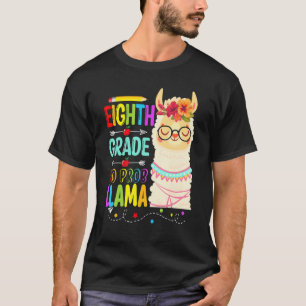 Eighth Grade No Prob Llama Teacher Student Llama T-Shirt