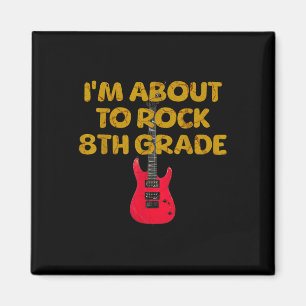 Eighth Grade Rocks Back To School Men Women Boys G Magnet