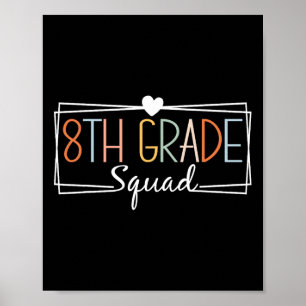 Eighth Grade Squad Teachers Kids 8th Grade Back To Poster