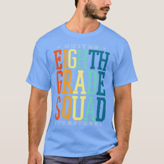 Eighth grade T-Shirt