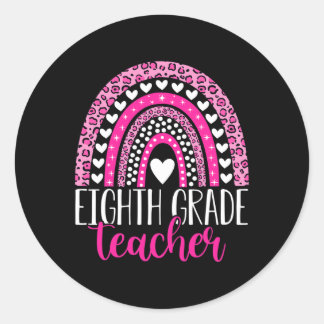Eighth Grade Teacher 8th Grade Teacher Byck To Sch Classic Round Sticker