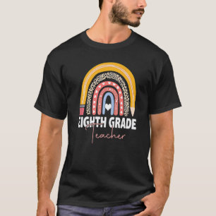 Eighth Grade Teacher Team 8th Grade Squad Rainbow T-Shirt