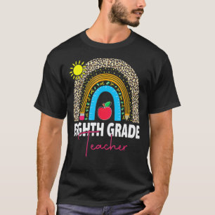 Eighth Grade Teacher Team 8th Grade Squad Rainbow T-Shirt