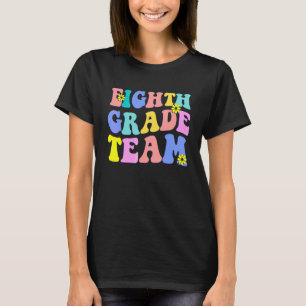 Eighth Grade Team Groovy Retro Teacher Girls Women T-Shirt