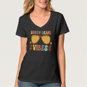 Eighth Grade Vibes 8th Grade Students Parents and  T-Shirt