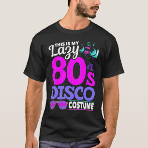 Eighties Disco Music 1980s Costume Party Retro 80 T-Shirt