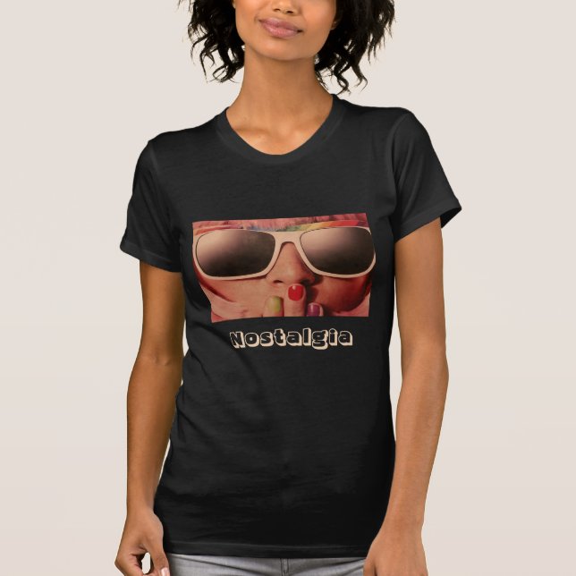 Eighties retro fashion girl Nostalgia quote T-Shirt (Front)