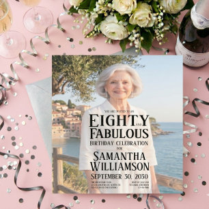 Eighty and Fabulous Photo 80th Birthday Invitation