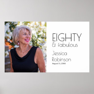Eighty and Fabulous Photo 80th Birthday Party Poster