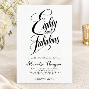 Eighty and Fabulous Script 80th Birthday Party Invitation