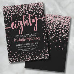 Eighty Black Rose Gold Glitter 80th Birthday Invitation<br><div class="desc">Introducing a chic and celebratory 80th birthday party invitation, perfect for marking this special milestone in style. The elegant design features a mix of pink rose gold glitter and silver glitter confetti, adding a touch of fun and festivity. At the top, "Eighty" is prominently displayed in bold calligraphy, setting the...</div>