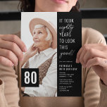 Eighty Black & White 80th Birthday Party Photo Invitation<br><div class="desc">Create unforgettable moments with our modern 80th birthday party invitations! Chraacterised by a sophisticated black background and an amusing saying - 'It took eighty years to look this good!', these invites also offer a convenient text template you can customise easily. Add in the celebrant's photo, and you've got an invitation...</div>