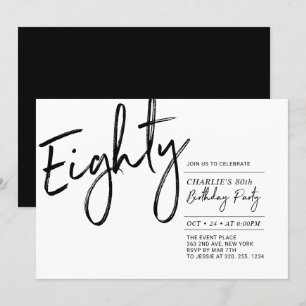 Eighty Black & White Modern 80th Birthday Party Invitation