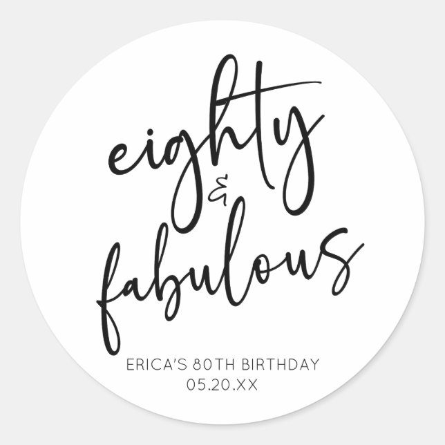 Eighty & Fabulous Minimal 80th Birthday Party Classic Round Sticker (Front)